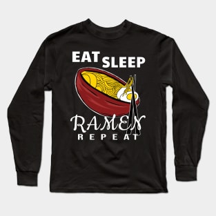 Eat Sleep Ramen Repeat Japan Shirt Long Sleeve T-Shirt